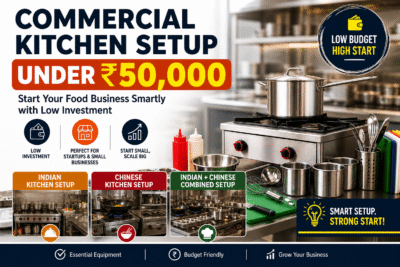 Commercial Kitchen Setup Under Rs. 50000
